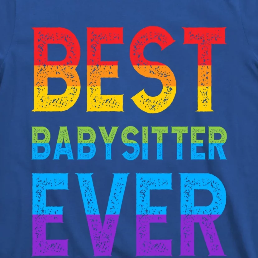 Best Sitter Ever Giftsitter Sitting Gift T-Shirt