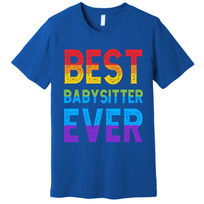 Best Sitter Ever Giftsitter Sitting Gift Premium T-Shirt