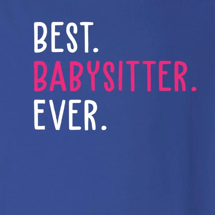 Best Sitter Ever Cute Cute Gift Toddler Long Sleeve Shirt