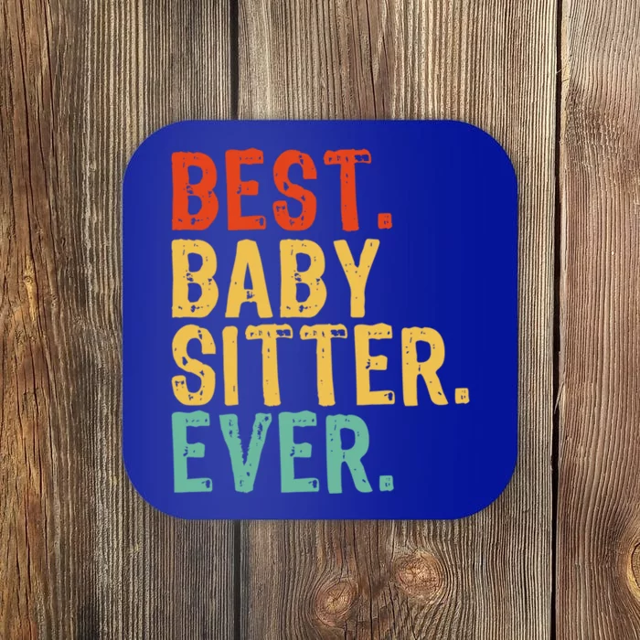 Best Sitter Ever Funny Sitting Retro Vintage Nanny Gift Coaster