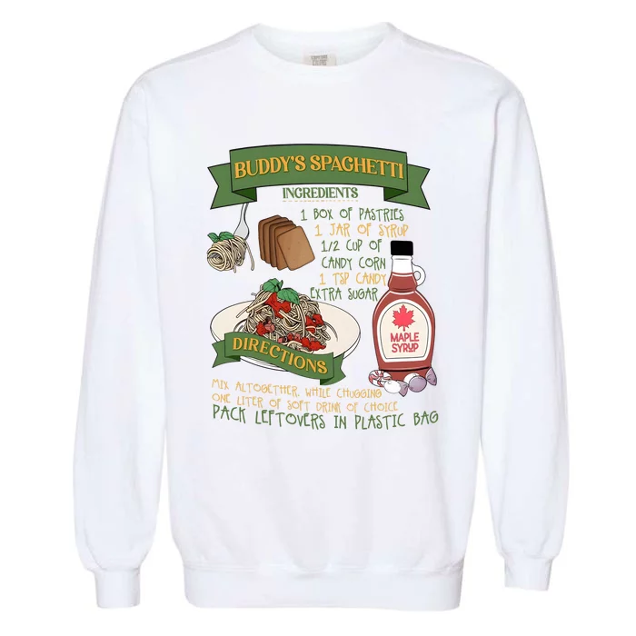 BuddyS Spaghetti Elf Christmas Holiday Season Garment-Dyed Sweatshirt