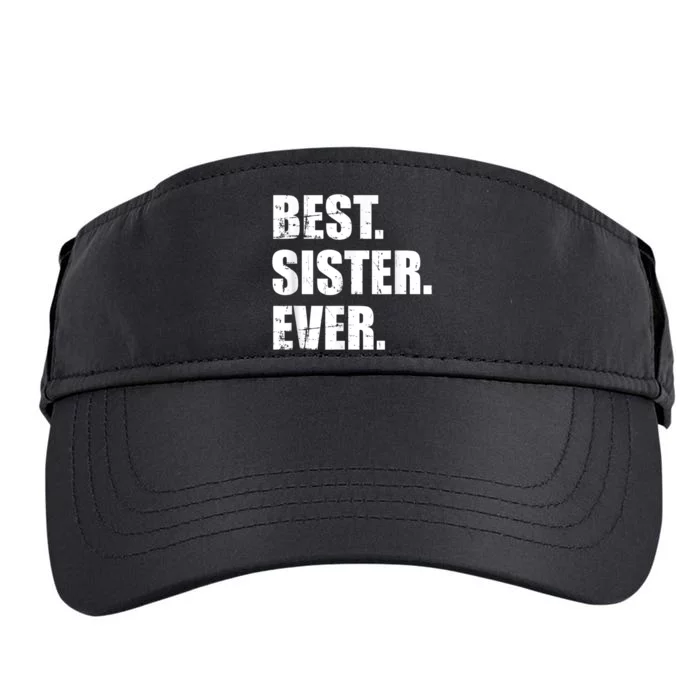 Best Sister Ever Adult Drive Performance Visor