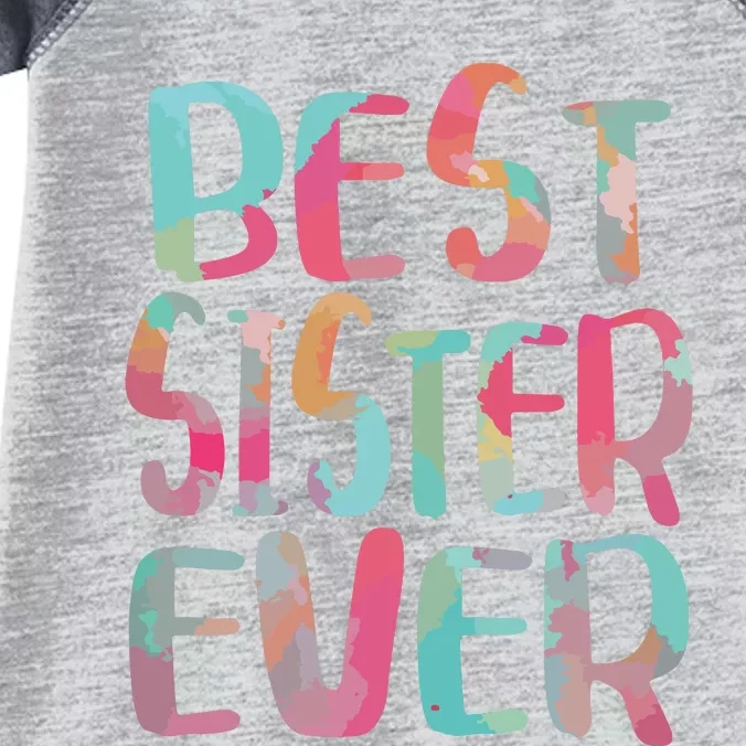 Best Sister Ever Mothers Day Infant Baby Jersey Bodysuit