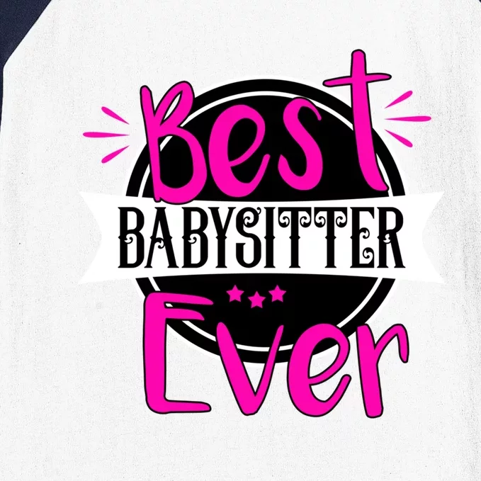 Best Sitter Ever Sitter Great Gift Baseball Sleeve Shirt