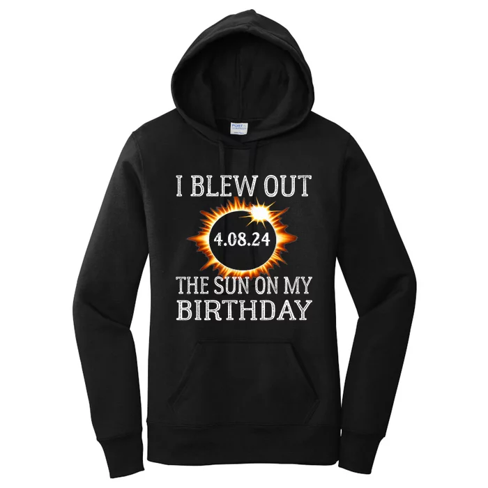 Birthday Solar Eclipse I Blew Out The Sun On My Birthday Women's Pullover Hoodie