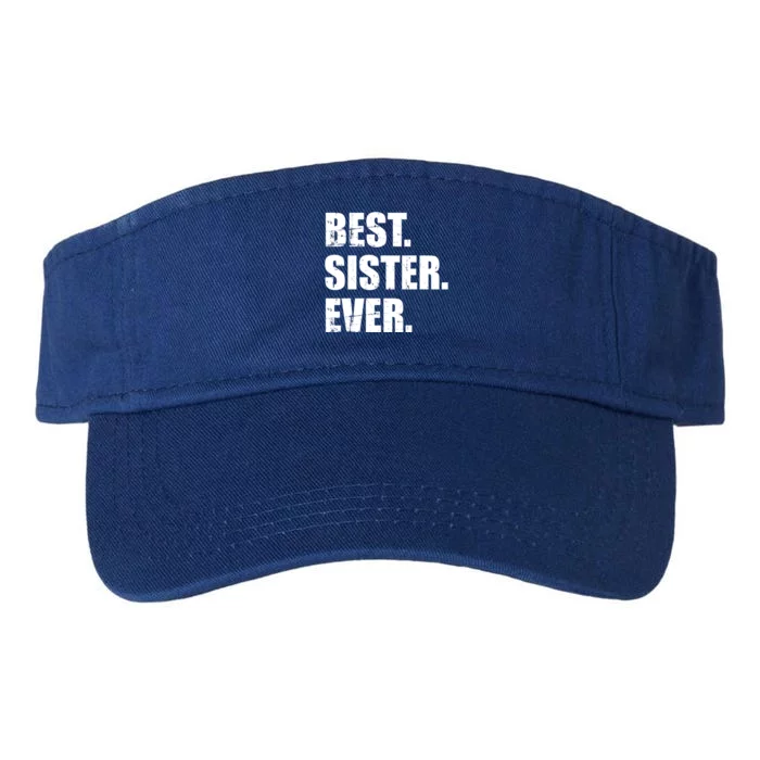 Best Sister Ever Gift Valucap Bio-Washed Visor