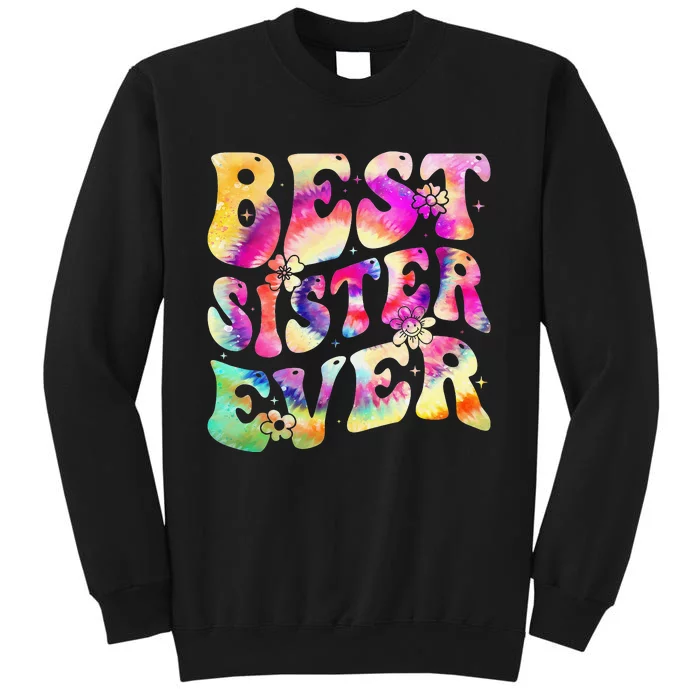 Best Sister Ever Mother's Day Tie Dye Groovy Sweatshirt