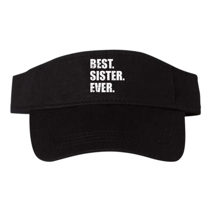 Best Sister Ever Valucap Bio-Washed Visor