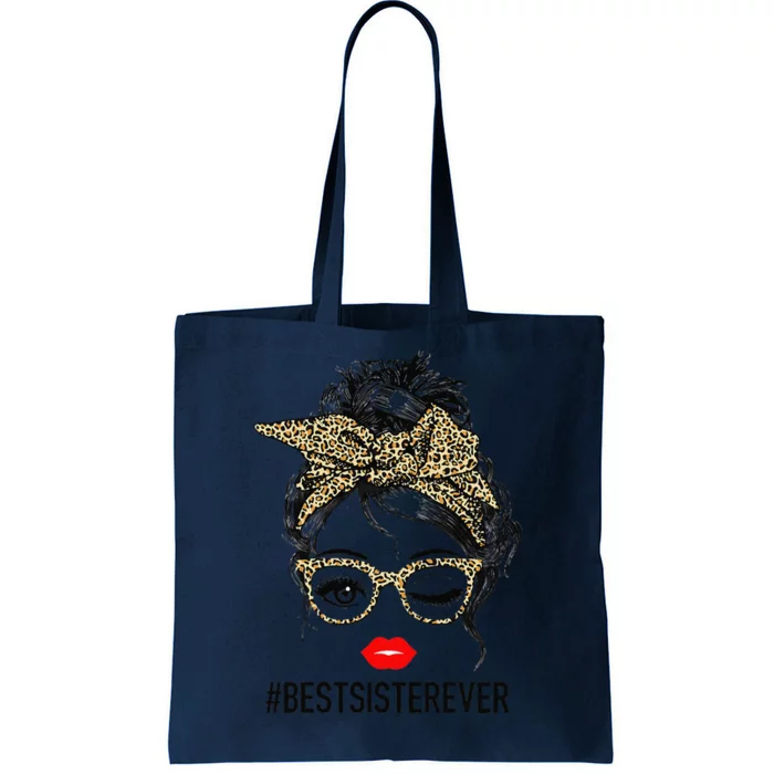 Best Sister Ever Mother's Day Messy Bun Gift Tote Bag