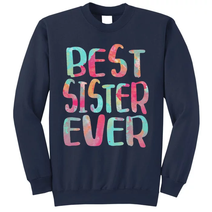 Best Sister Ever Mother's Day Sweatshirt