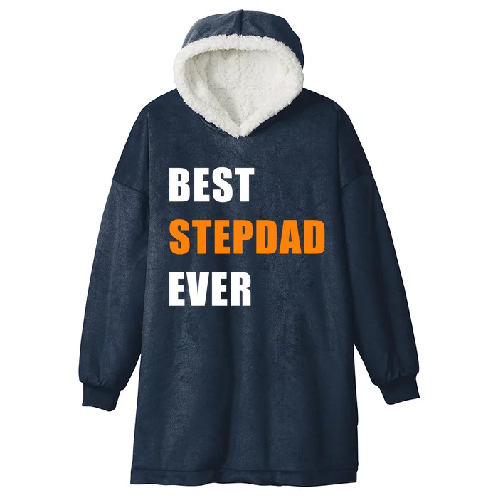 Best Stepfather Ever Family Fathers Day Bonus Dad Stepdad Gift Hooded Wearable Blanket