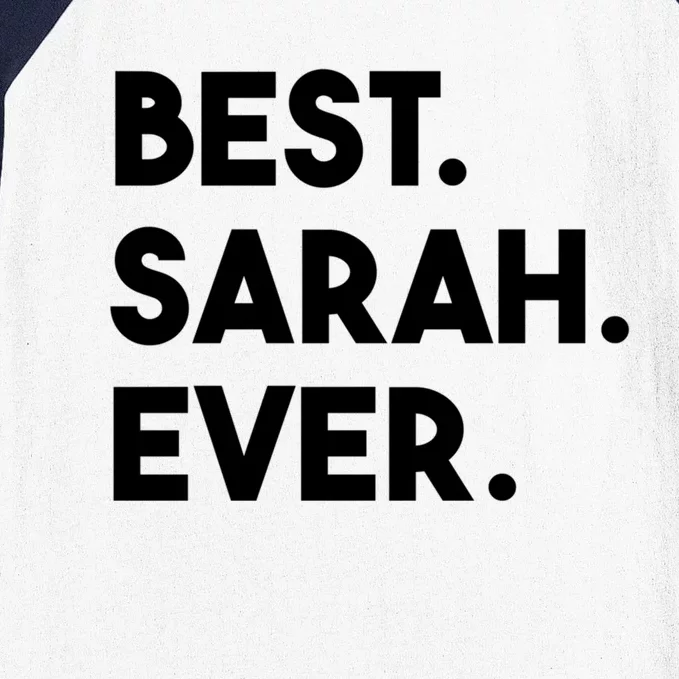 Best Sarah Ever Cute Personalized Name Funny Gift Baseball Sleeve Shirt