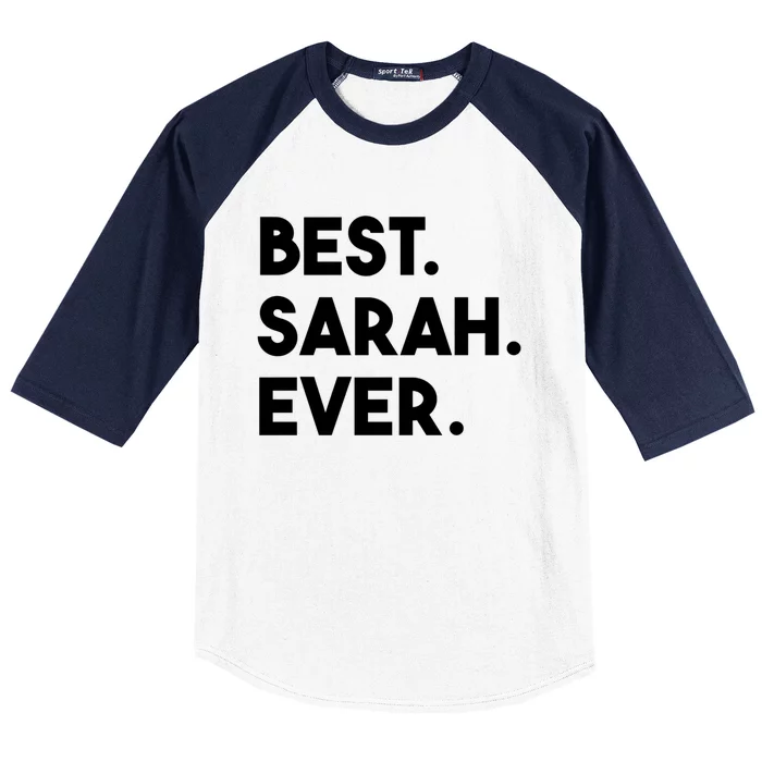 Best Sarah Ever Cute Personalized Name Funny Gift Baseball Sleeve Shirt