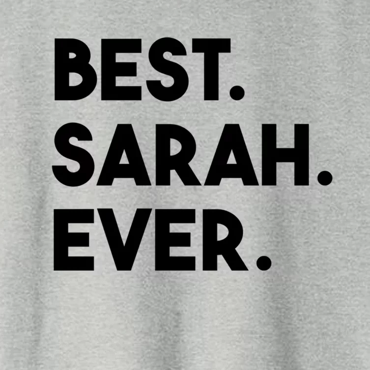 Best Sarah Ever Cute Personalized Name Funny Gift Women's Crop Top Tee