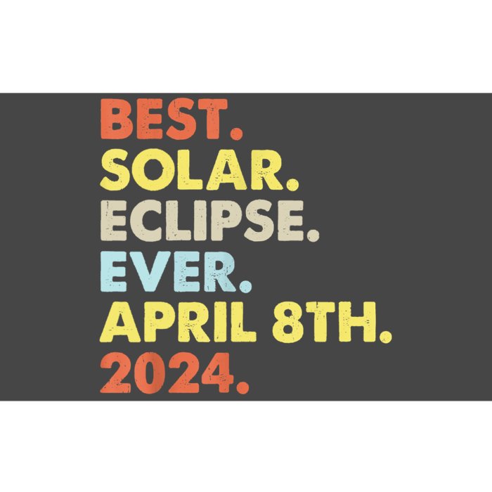 Best Solar Eclipse Ever April 8th 2024 Totality Astronomy Bumper Sticker