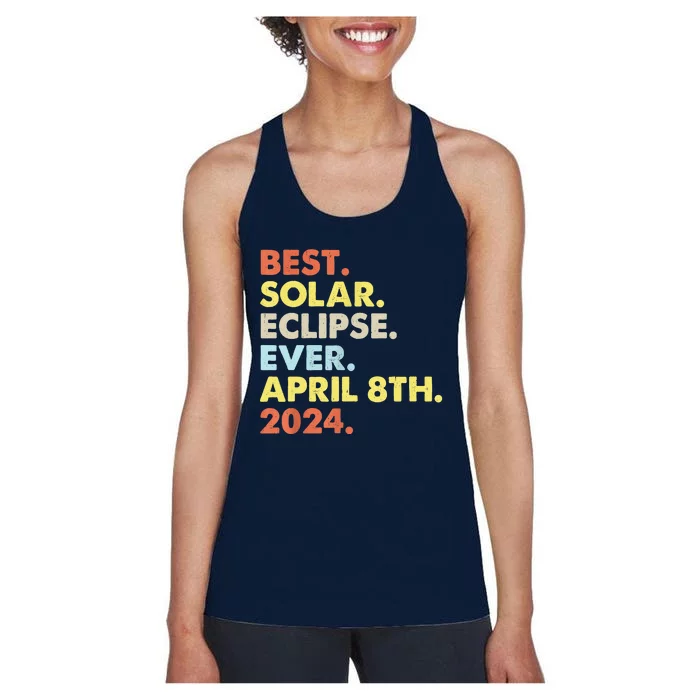 Best Solar Eclipse Ever April 8th 2024 Totality Astronomy Women's Racerback Tank