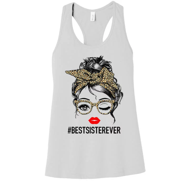 Best Sister Ever Mother's Day Messy Bun Gift Women's Racerback Tank