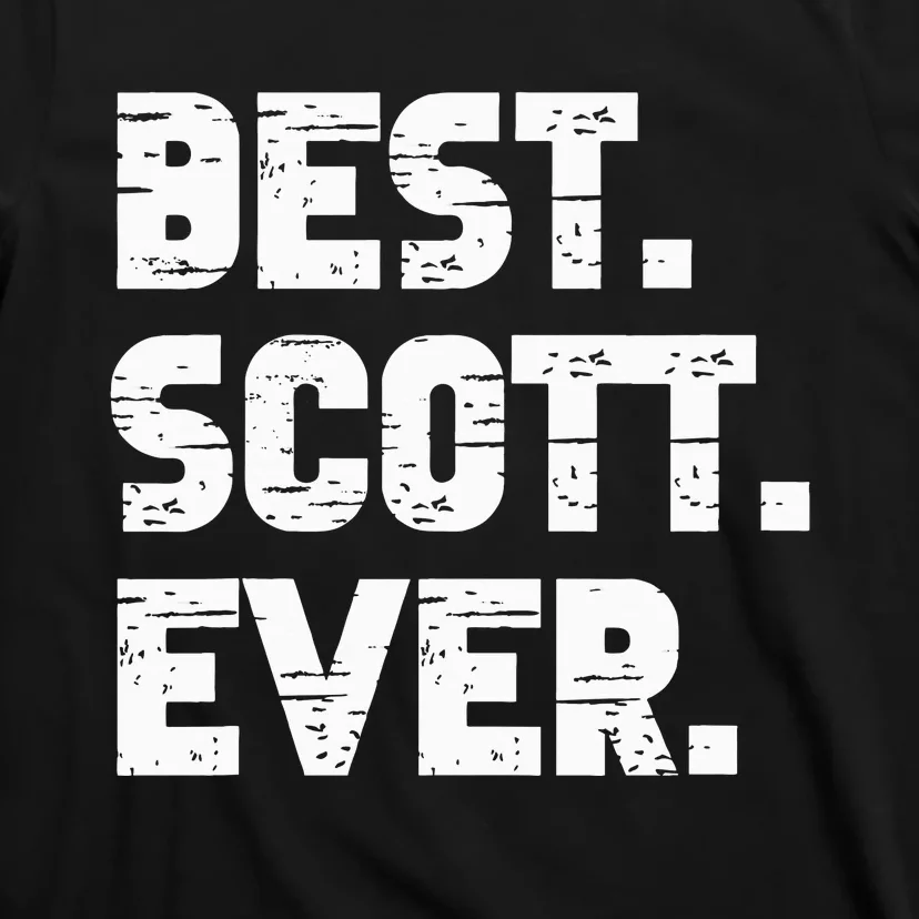 Best Scott Ever Popular Birth Names Scott Costume T-Shirt