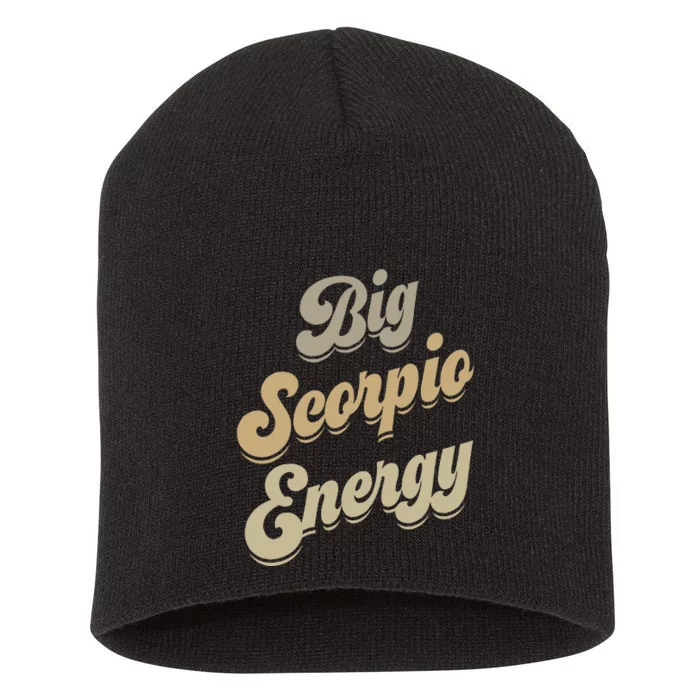 Big Scorpio Energy Scorpio  Astrology Zodiac Sign Short Acrylic Beanie