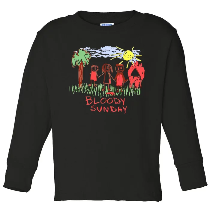 Bloody Sunday Earth Day Toddler Long Sleeve Shirt