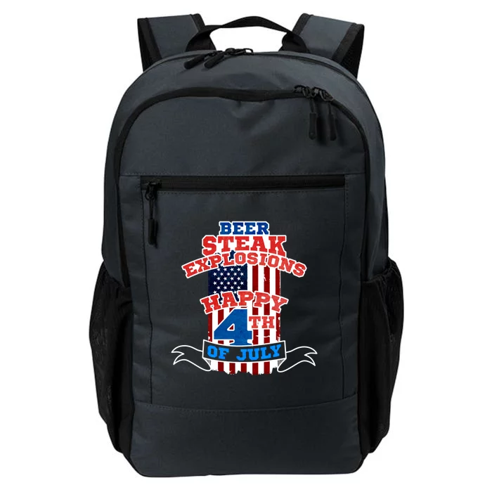 Beer Steak Explosions Happy 4th Of July Patriotic Day Gift Daily Commute Backpack