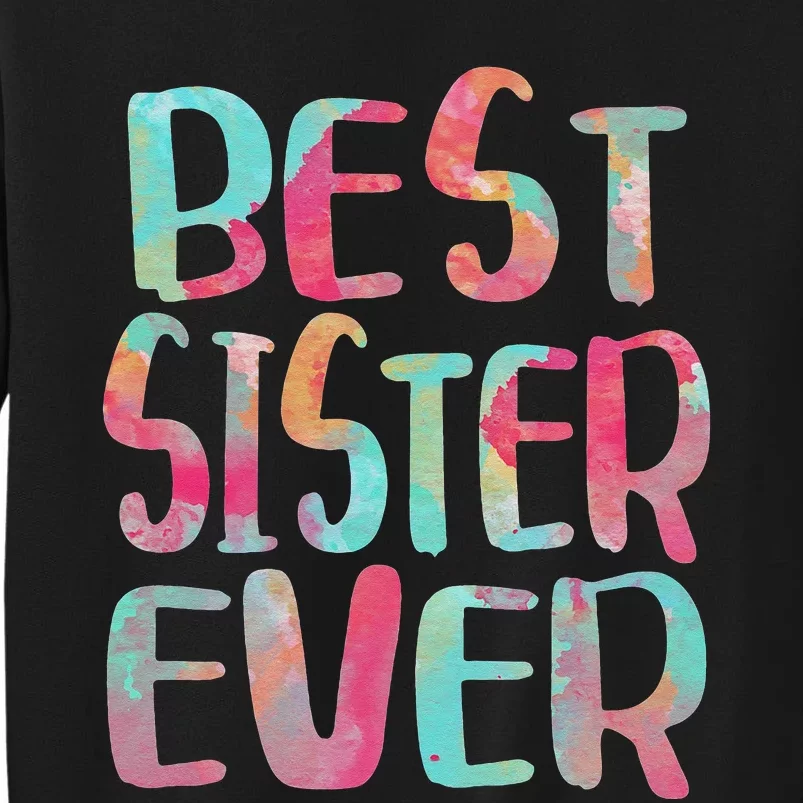 Best Sister Ever Mother's Day Sweatshirt