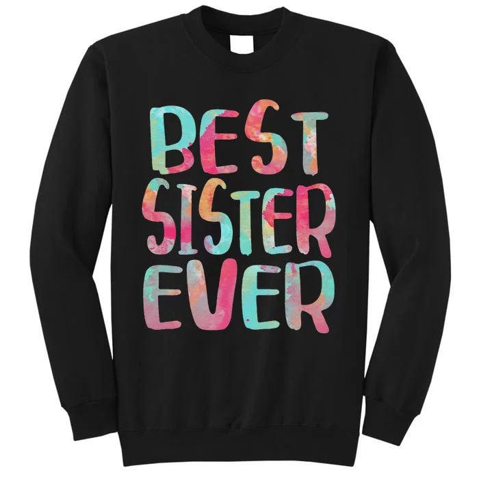 Best Sister Ever Mother's Day Sweatshirt