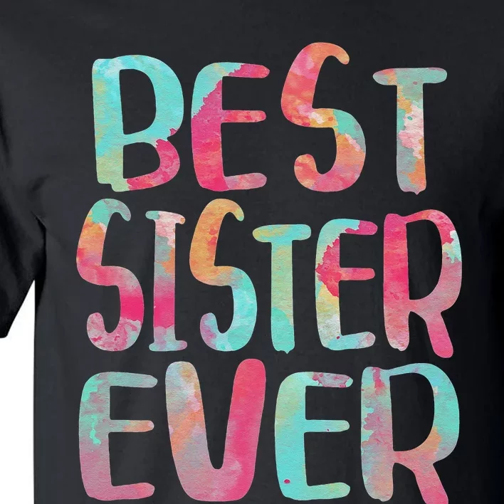 Best Sister Ever Mother's Day Tall T-Shirt