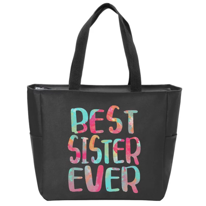 Best Sister Ever Mother's Day Zip Tote Bag