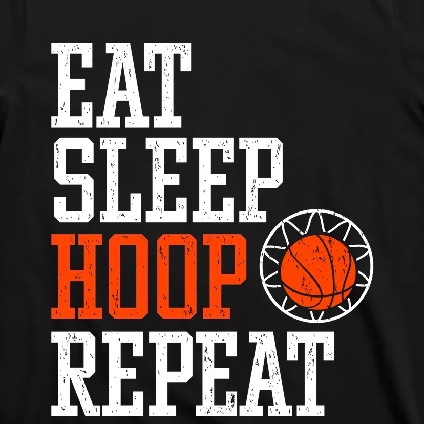 Basketball Saying - Eat Sleep Hoop Repeat T-Shirt