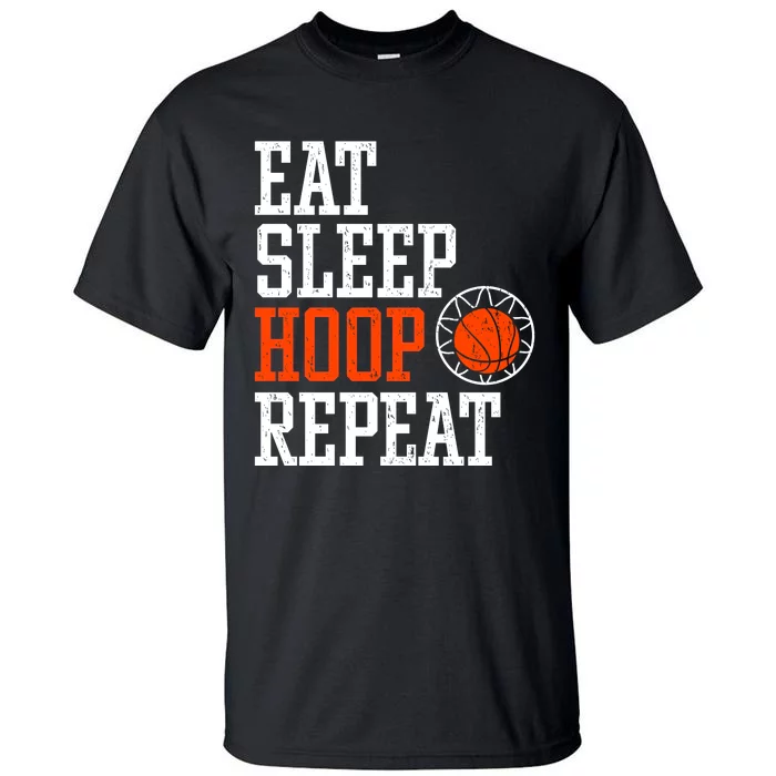 Basketball Saying - Eat Sleep Hoop Repeat Tall T-Shirt