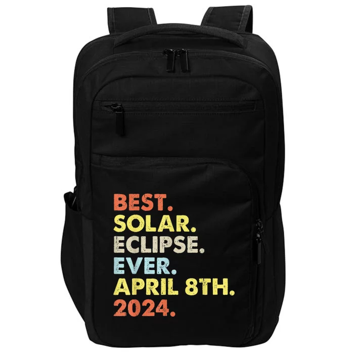 Best Solar Eclipse Ever April 8th 2024 Totality Astronomy Impact Tech Backpack