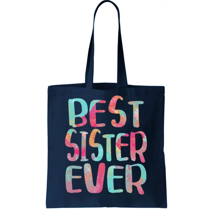 Best Sister Ever Mother's Day Tote Bag