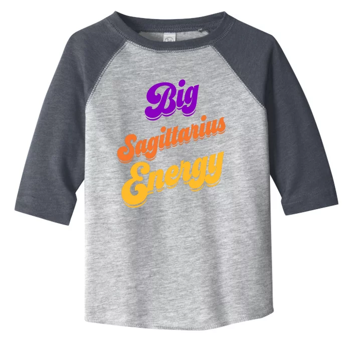 Big Sagittarius Energy Sagittariuss Zodiac Astrology Toddler Fine Jersey T-Shirt