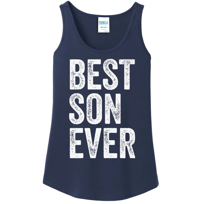 Best Son Ever Mothers Day Fathers Day Dad To Son Mom To Son Ladies Essential Tank