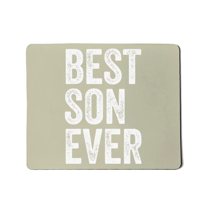 Best Son Ever Mothers Day Fathers Day Dad To Son Mom To Son Mousepad