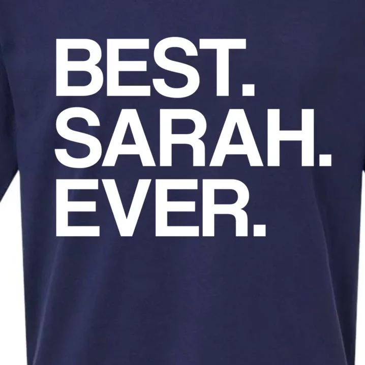 Best Sarah Ever Name Cool Gift Sueded Cloud Jersey T-Shirt