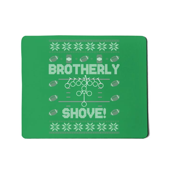 Brotherly Shove Eagles Nick Sirianni Ugly Christmas Sweater Mousepad