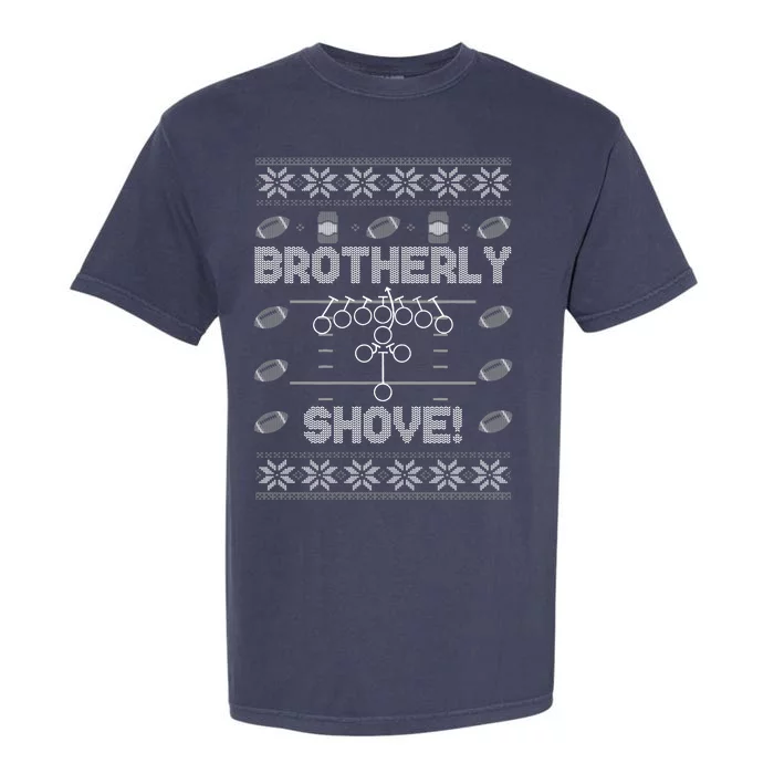 Brotherly Shove Eagles Nick Sirianni Ugly Christmas Sweater Garment-Dyed Heavyweight T-Shirt