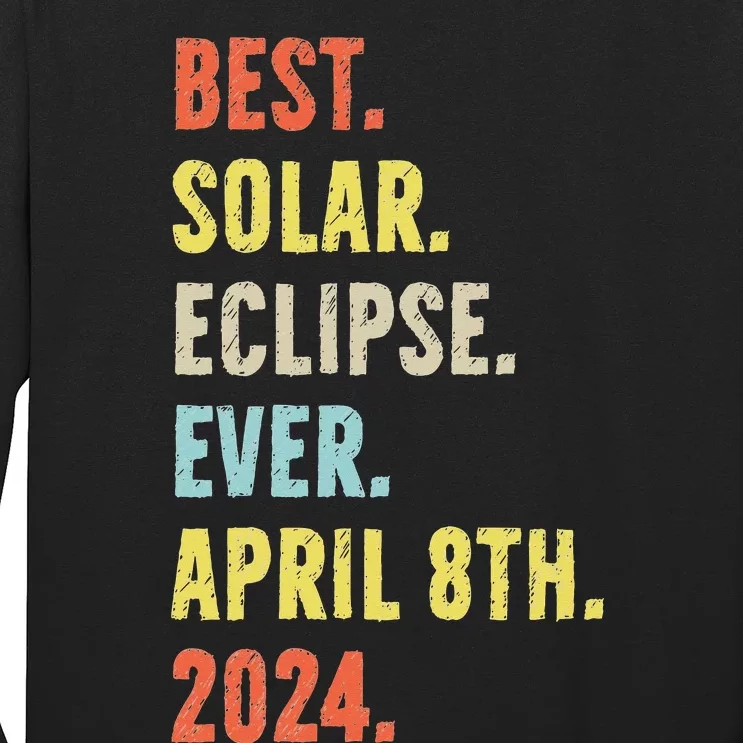 Best Solar Eclipse Ever April 8th 2024 Totality Astronomy Long Sleeve Shirt