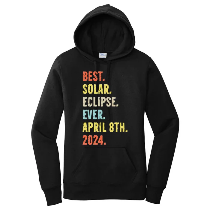 Best Solar Eclipse Ever April 8th 2024 Totality Astronomy Women's Pullover Hoodie