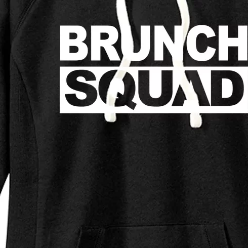 Brunch Squad Funny Matching Group Brunch Squad Gift Women's Fleece Hoodie