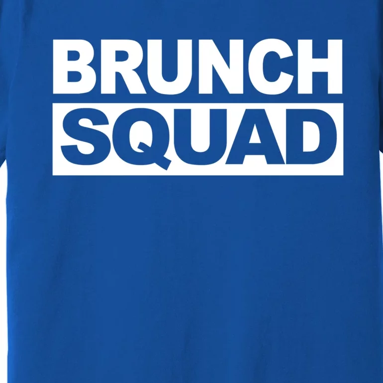 Brunch Squad Funny Matching Group Brunch Squad Gift Premium T-Shirt