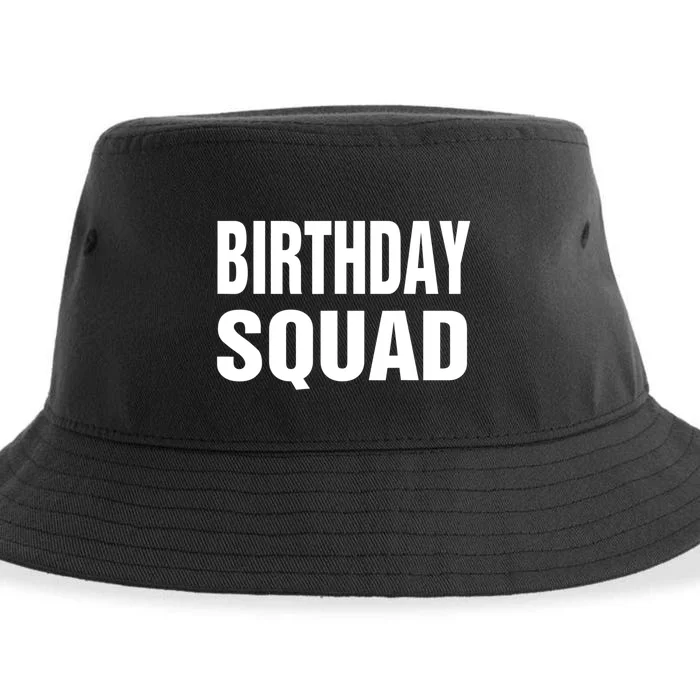 Birthday Squad Funny Gift Men Women Kids Sustainable Bucket Hat