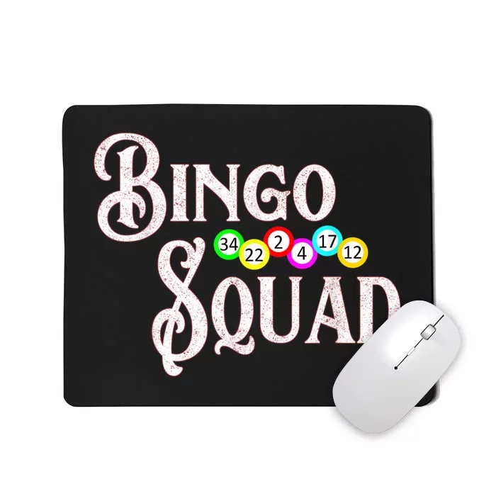 Bingo Squad Funny Bingo Lover Mousepad