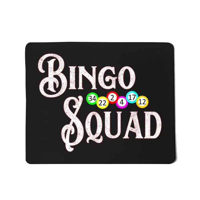 Bingo Squad Funny Bingo Lover Mousepad