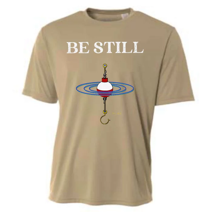 Be Still Fishing Meditational Inspired By Psalms 46 Message Cooling Performance Crew T-Shirt