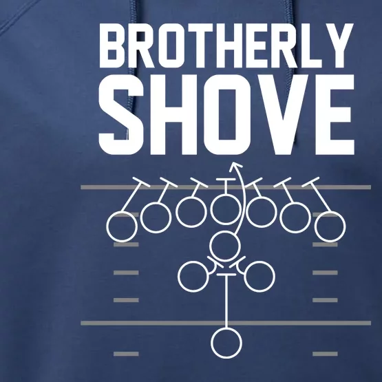 Brotherly Shove Football Fan Performance Fleece Hoodie