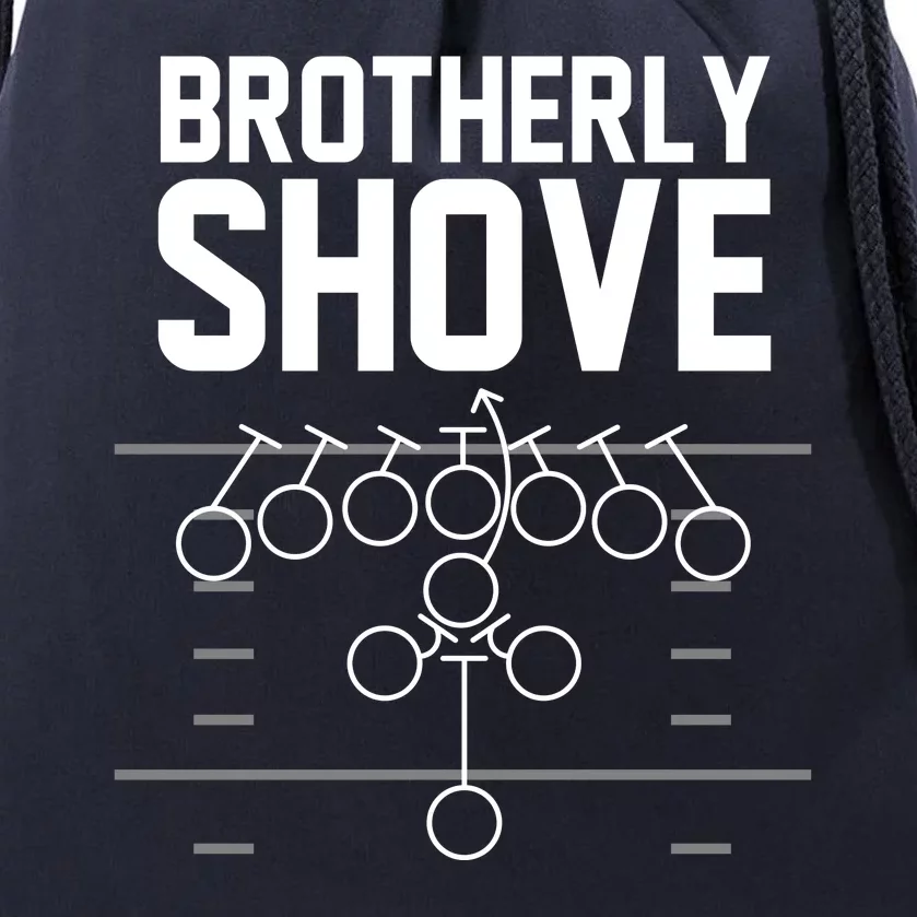 Brotherly Shove Football Fan Drawstring Bag