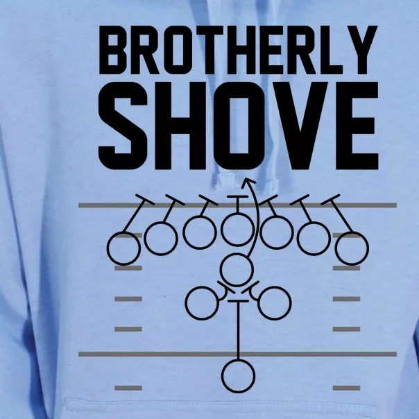 Brotherly Shove Football Fan Unisex Surf Hoodie